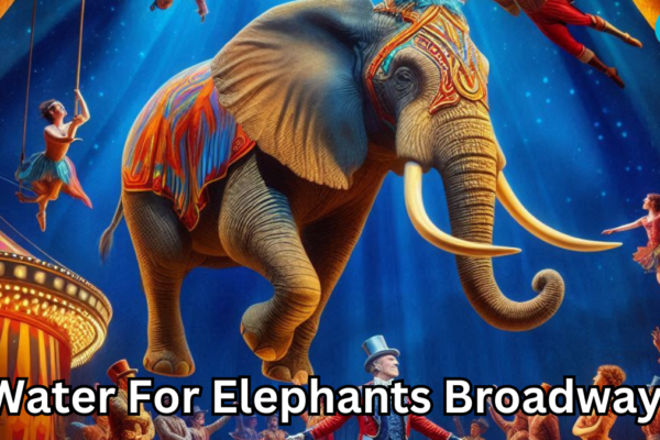 water for elephants broadway